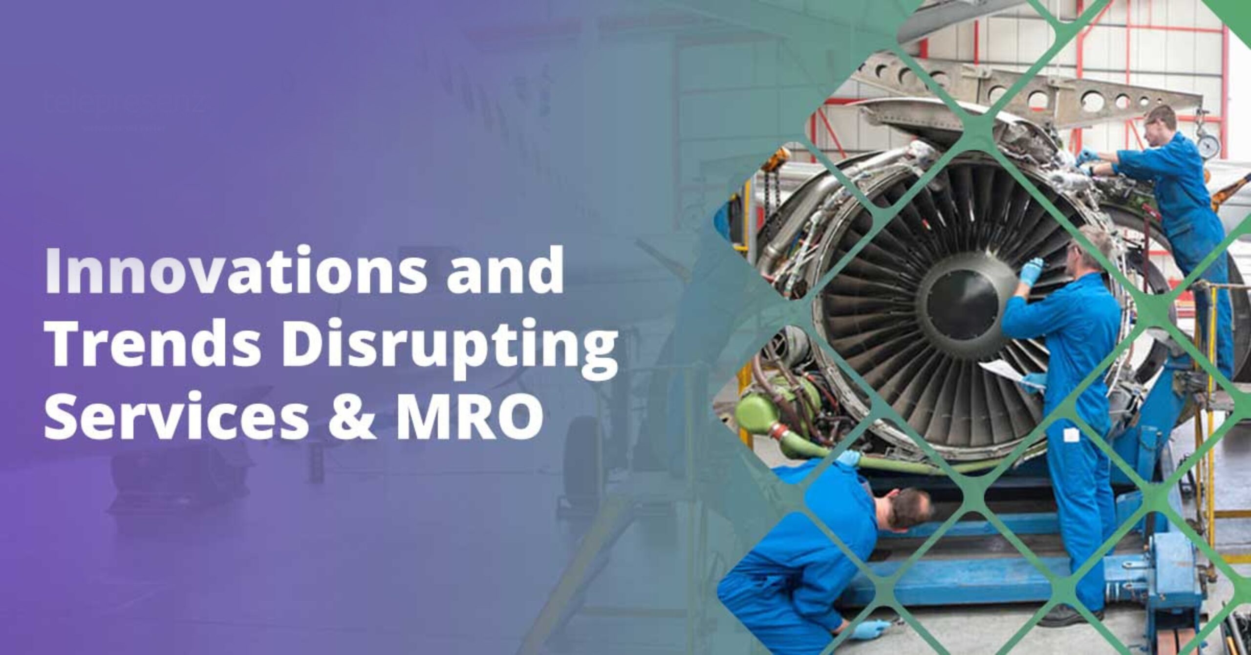 Innovations and Trends Disrupting Services & MRO